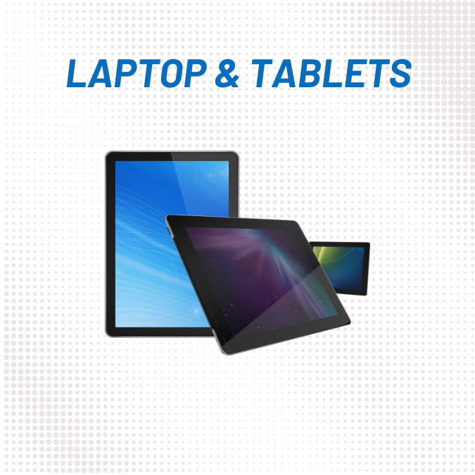 Laptop & Tablets